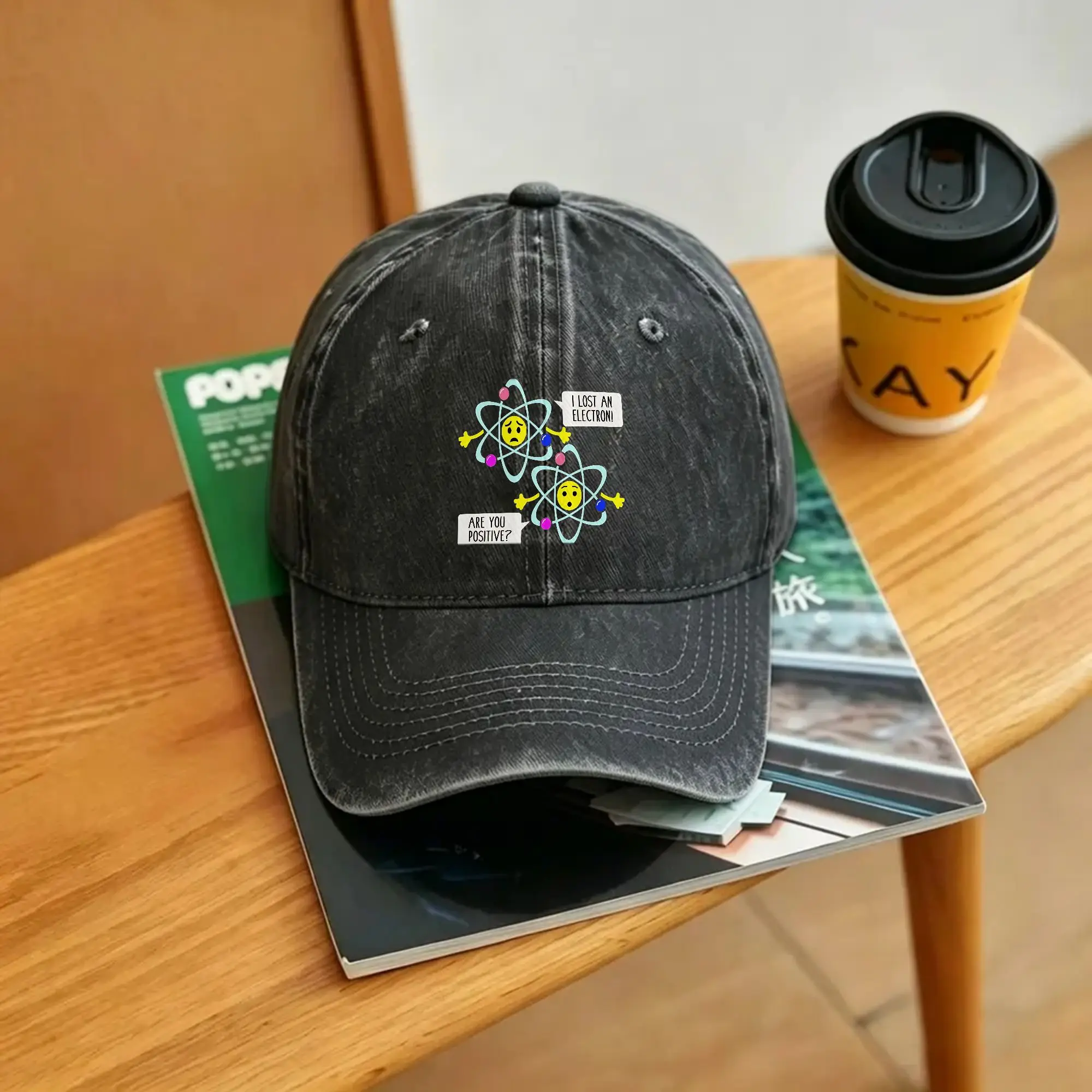 I Lost An Electron. Are You Positive Chemistry Joke Washed Baseball Cap Science Graphic Physics Lovers Camping Baseball Caps