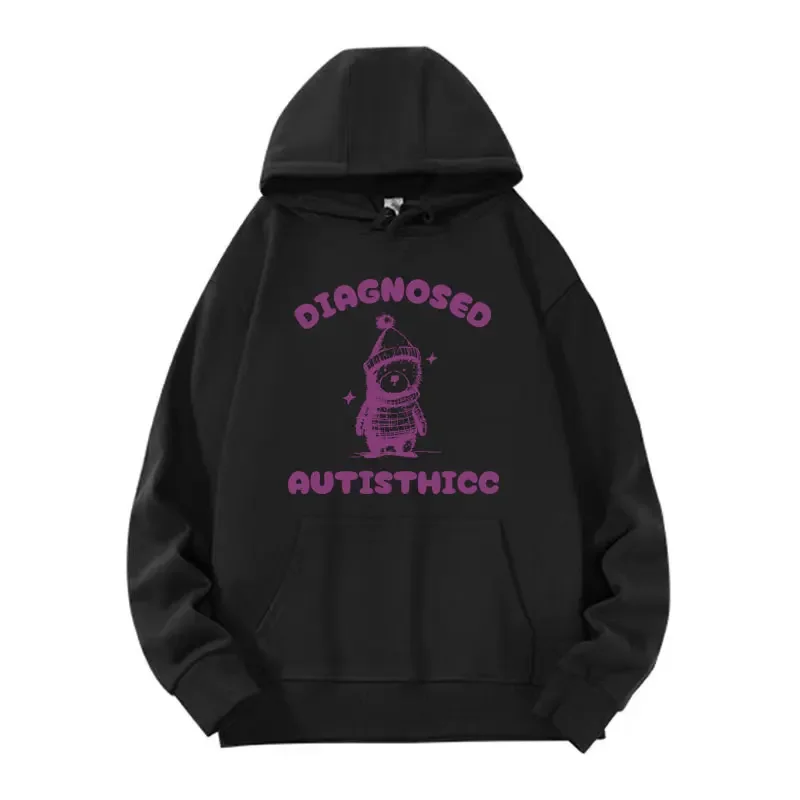 Funny Diagnosed Autisthicc Meme Hoodies Vintage Fashion Cartoon Y2k Hoodie Men Women High Quality Casual Sweatshirts Streetwear