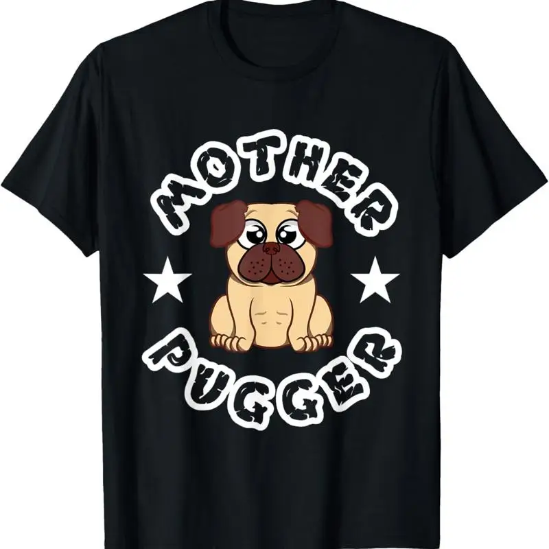 

Pug Design Mother Pugger T Shirt