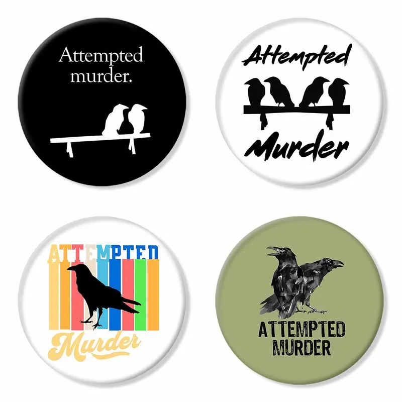 

Attempted Murder Tinplate Soft Button Pins Funny Animal Words Images Cartoon Round Brooch Backpack Accessories Kids Friend Gifts