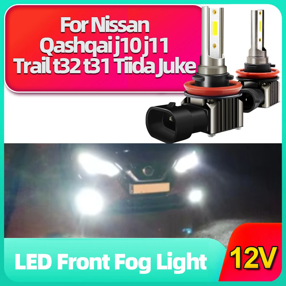 

2Pcs H11 H8 Led Bulbs 15000LM Car Fog Lights 6000K for Nissan Qashqai j10 j11 x Trail t32 t31 Tiida Juke White 12V LED Fog Lamp