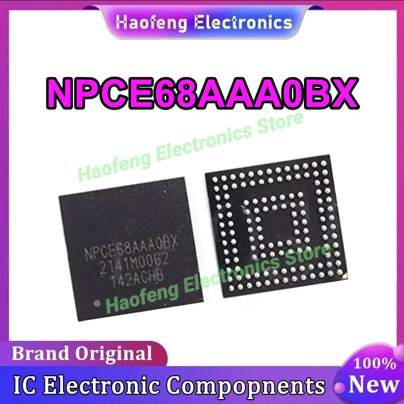 NPCE68AAA0BX NPCE68AAAOBX BGA55 IC チップセット新オリジナル在庫あり