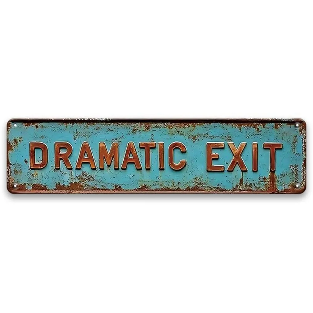 Metallwandschild im Vintage-Drama-Ausgang – 2D-Flat-Theater-Skript-Design, 9,9 x 39,9 cm, Dekoration für Zuhause, Bar, Büro