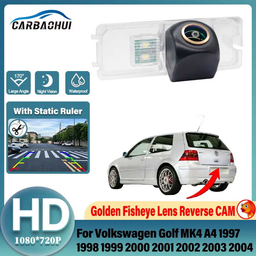 For Volkswagen Golf MK4 A4 1997~2004 HD Golden Fisheye Lens Reverse Camera CCD Night Vision Rear View BackUp Parking Camera