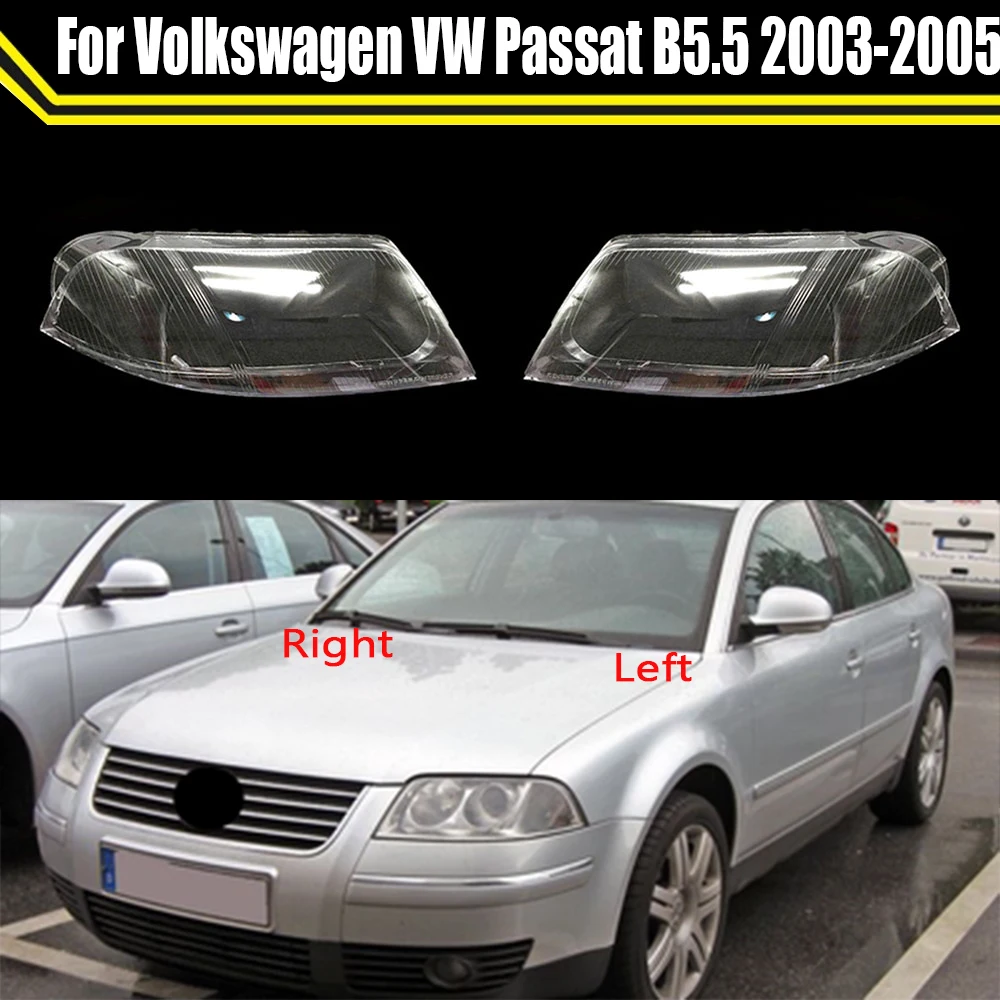 Car Headlight Shell Lampshade Transparent Light Caps Headlight Glass Headlamp Lens Cover For Volkswagen VW Passat B5.5 2003-2005