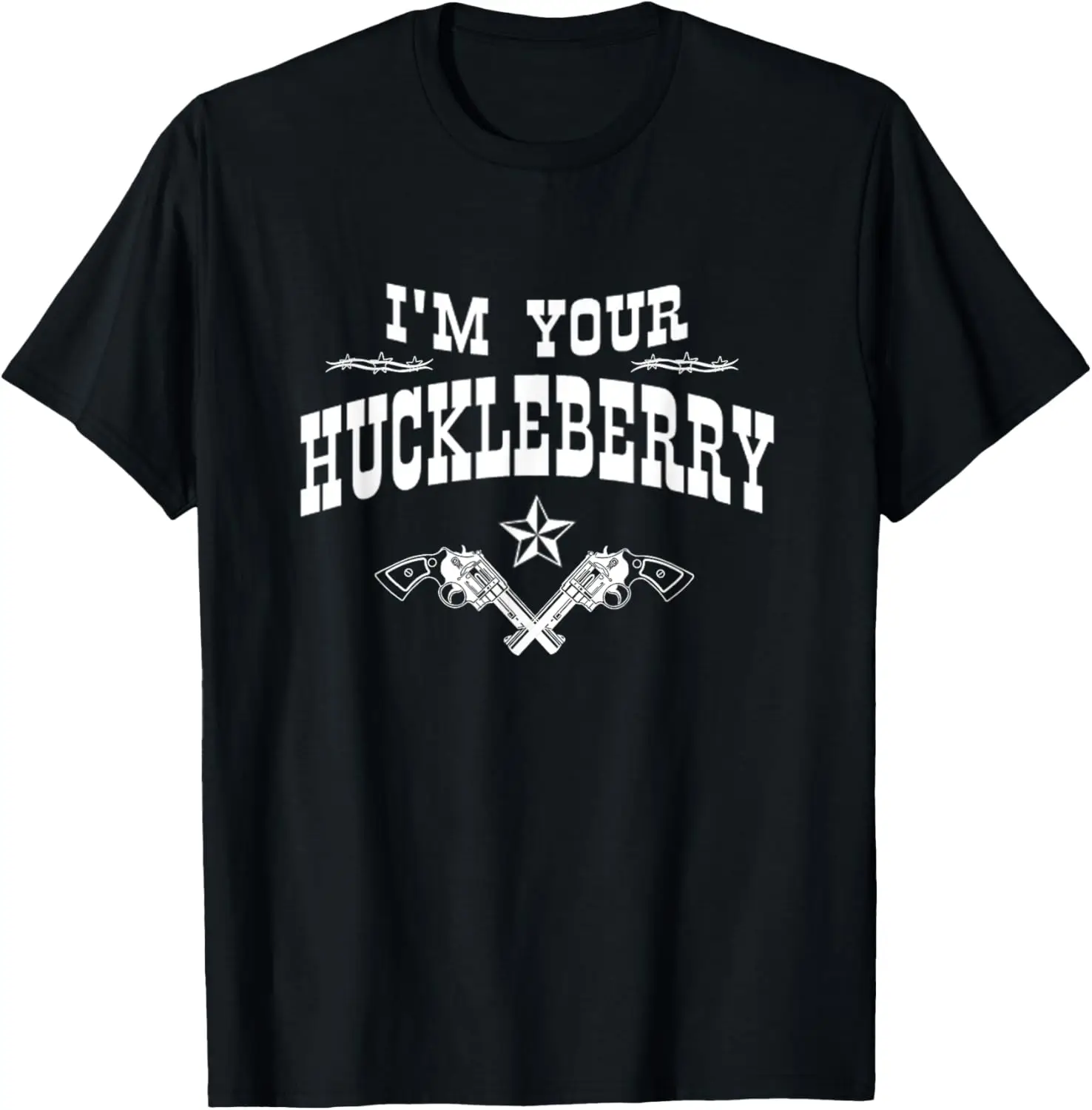 Doc Holliday Is Your Huckleberry! T-Shirt