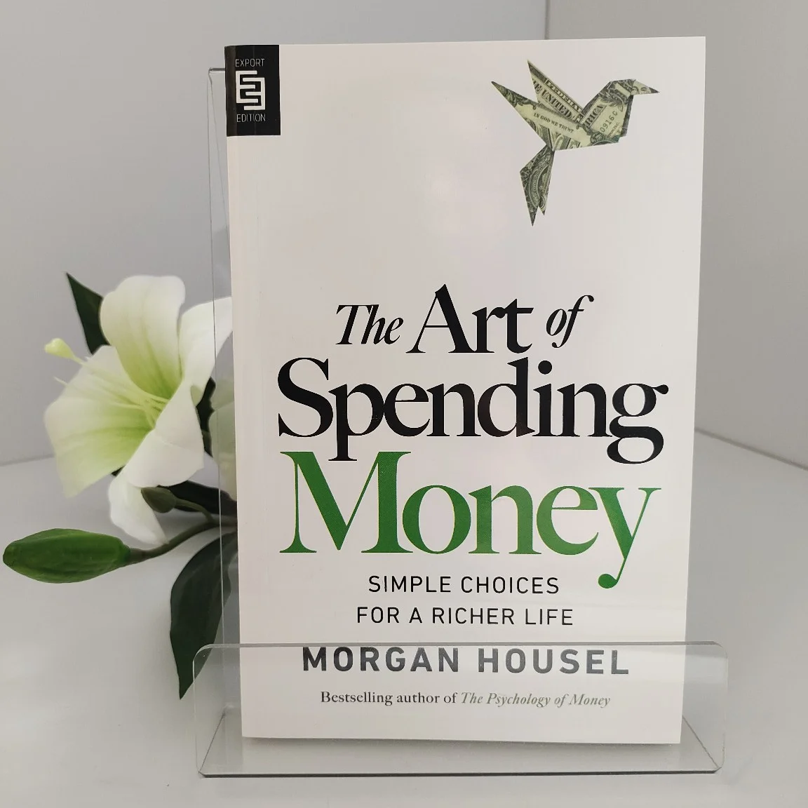 The Art of Spending Money:Simple Choices for A Richer Life Paperback Book in English