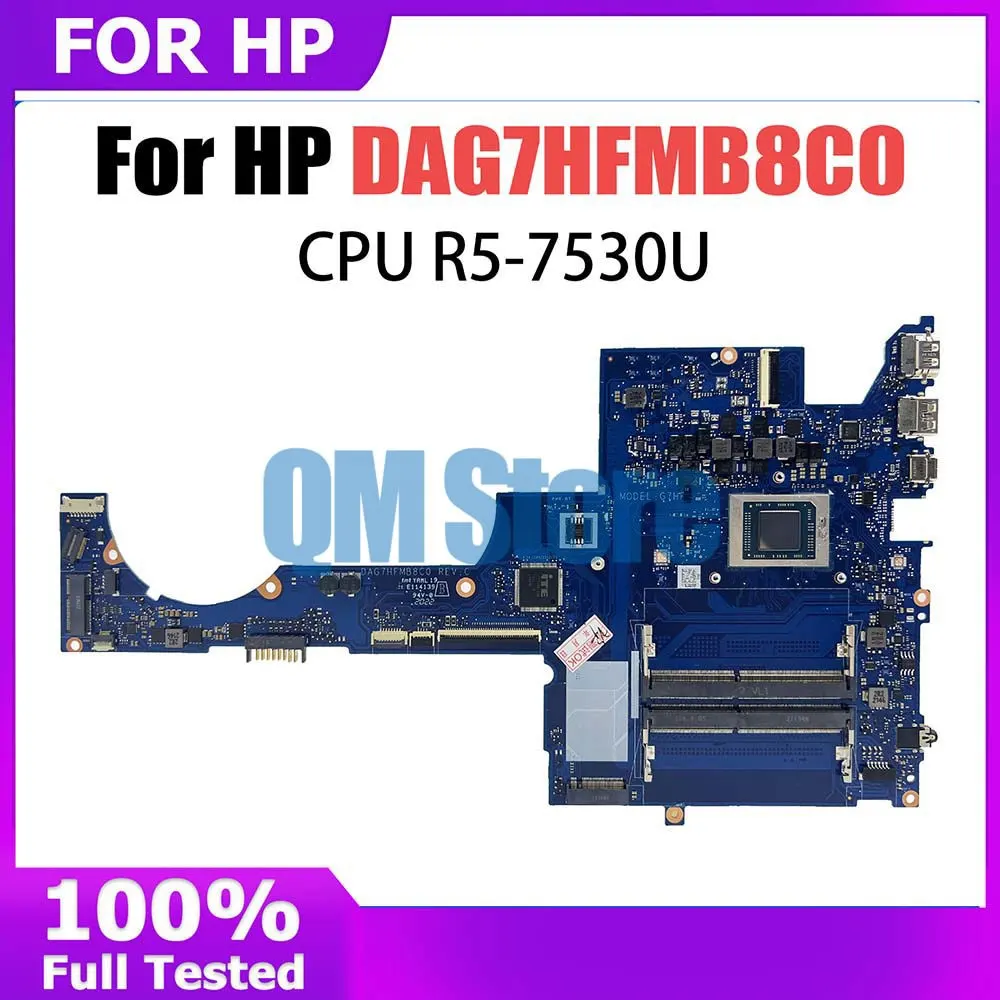 

DAG7HFMB8C0 Mainboard For HP Envy 15-EP M46331-001 M46331-601 Laptp Motherboard with CPU R5-7530U 100% Test OK