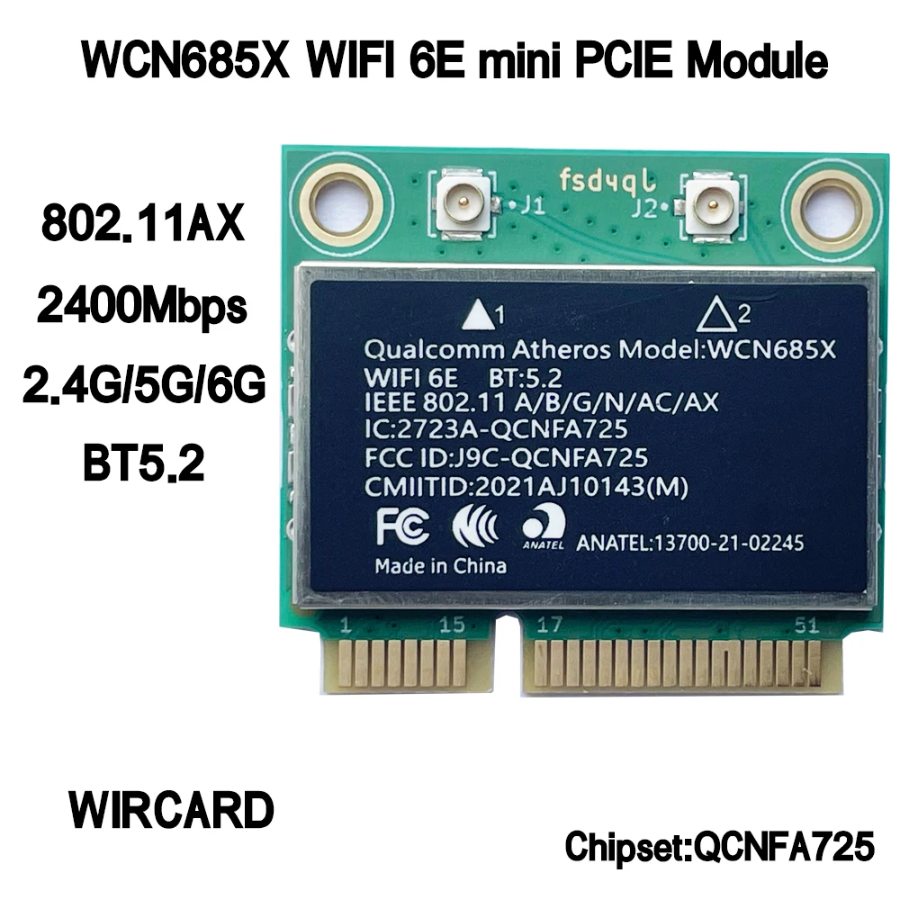 New WCN685X QCNFA725 NFA725 WIFI6E BT5.2 Mini PCI-E WIFI Card 2400Mbps WIFI Module For Laptop For Win10/Win11