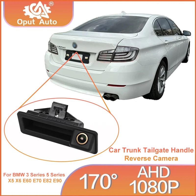 

170 ° AHD 1080P Vehicle Trunk Switch Handle Car Rear View Camera For BMW 3 5 Series X1 X5 X6 E60 E70 E82 E90Night Reverse Camara