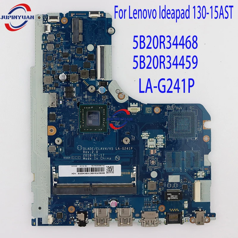 For Lenovo Ideapad 130-15AST Laptop Montherboard 81H5 CPU:A9-9425U UMA FRU:5B20R34468 5B20R34459 LA-G241P Mainboard Test Ok