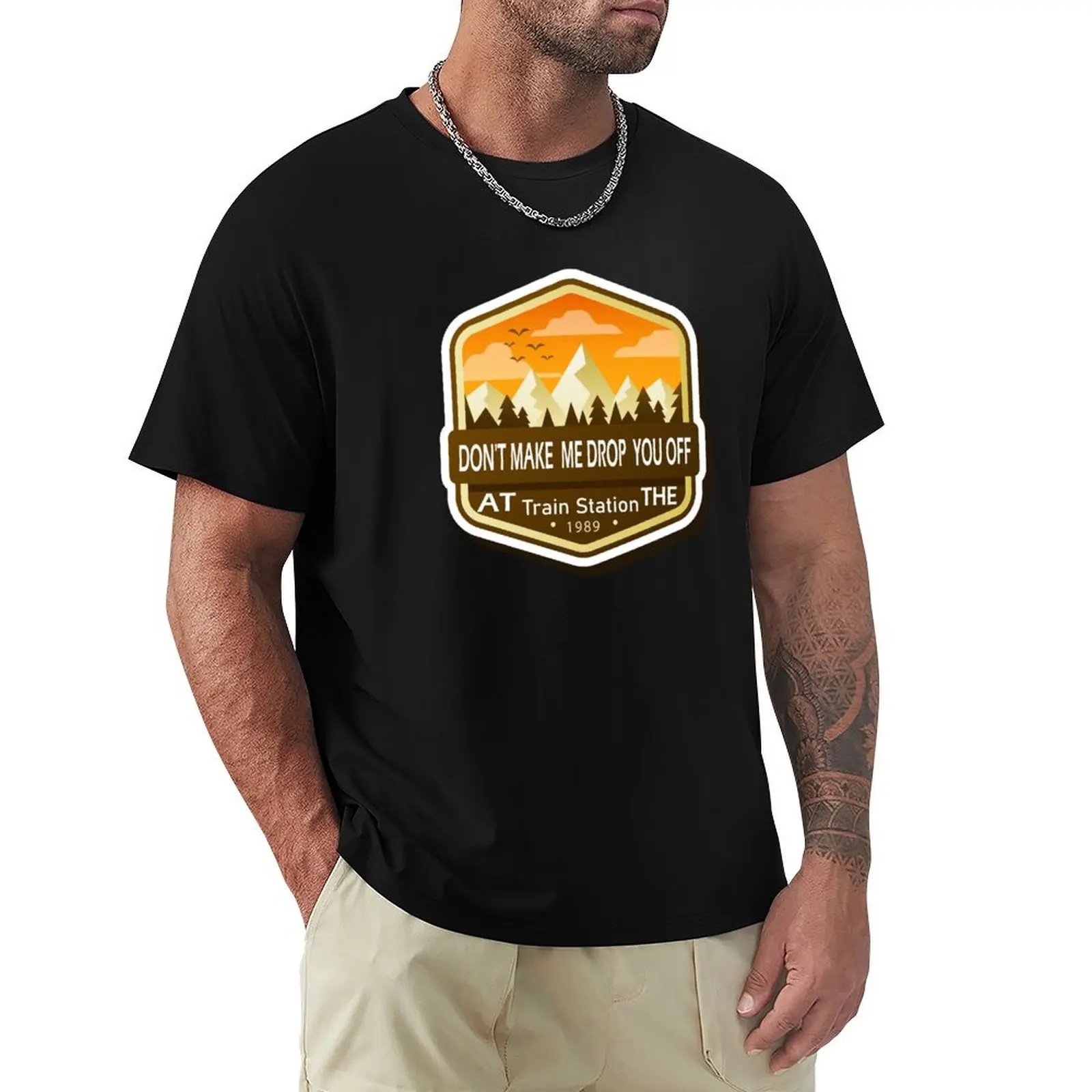 Don't Make Me Drop You Off At The Train Station, Yellowstone Lover T-Shirt Streetwear Print Tee Shirt