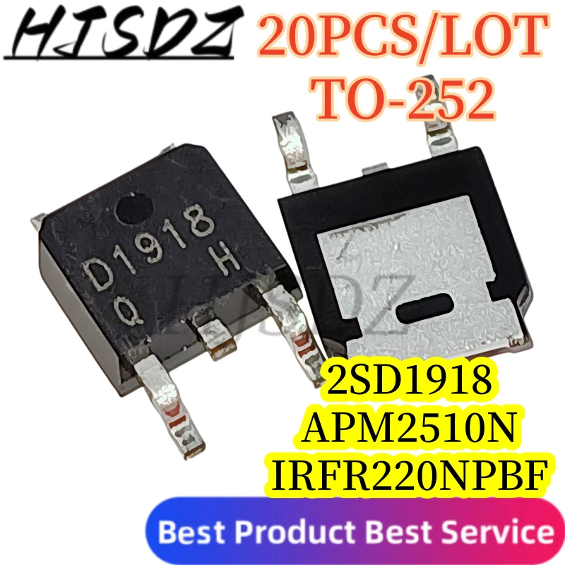 【20PCS/LOT】APM2510N 2510N IRFR220NPBF FR220N 2SD1918 D1918 TO‑252 N‑Channel MOSFET NPN Power Transistor