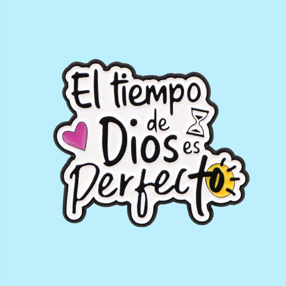 El Tiempo De Dios Es Perfecto Enamel Pin Spanish Motivational Quotes Metal Badge Brooch for Jewelry Accessory Gifts