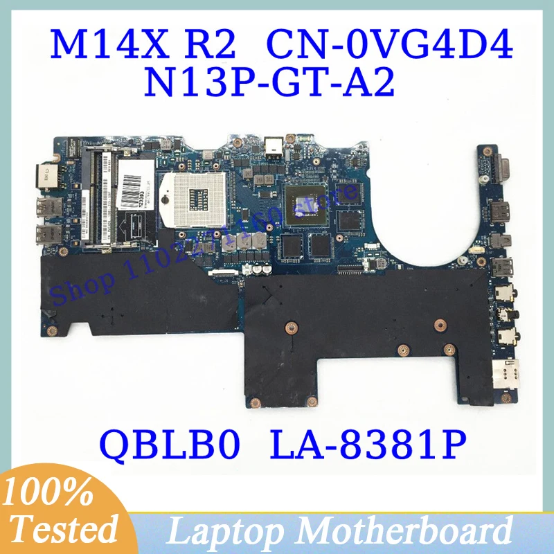 

CN-0VG4D4 0VG4D4 VG4D4 For Dell M14X R2 N13P-GT-A2 Mainboard QBLB0 LA-8381P Laptop Motherboard SLJ8C 100% Full Tested Well