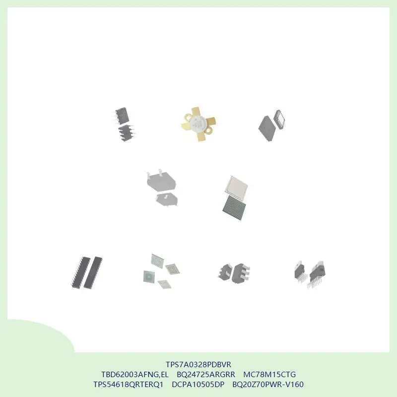 

TPS7A0328PDBVR TBD62003AFNG,EL BQ24725ARGRR MC78M15CTG TPS54618QRTERQ1 DCPA10505DP BQ20Z70PWR-V160