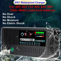 48V 60V 72V 80V 84V 96V IP67 waterproof smart Charger 12Ah 20Ah 30Ah 35Ah 40Ah 50Ah 60Ah GEL AGM dry liquid lead acid batterys