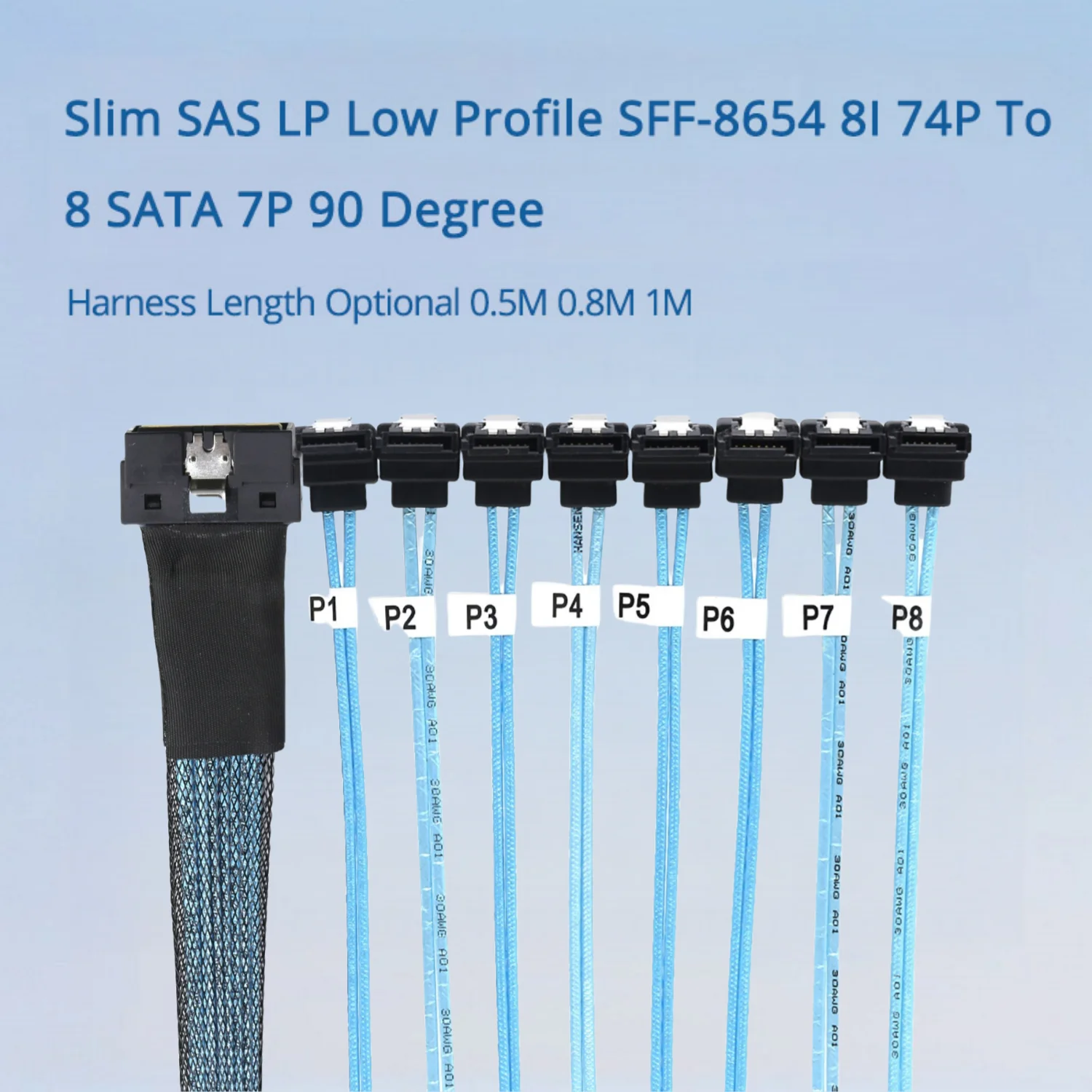 

Slim SAS LP Low Profile SFF-8654 8I 74P To 8 SATA 7P 90 Degree Harness Length Optional 0.5M 0.8M 1M