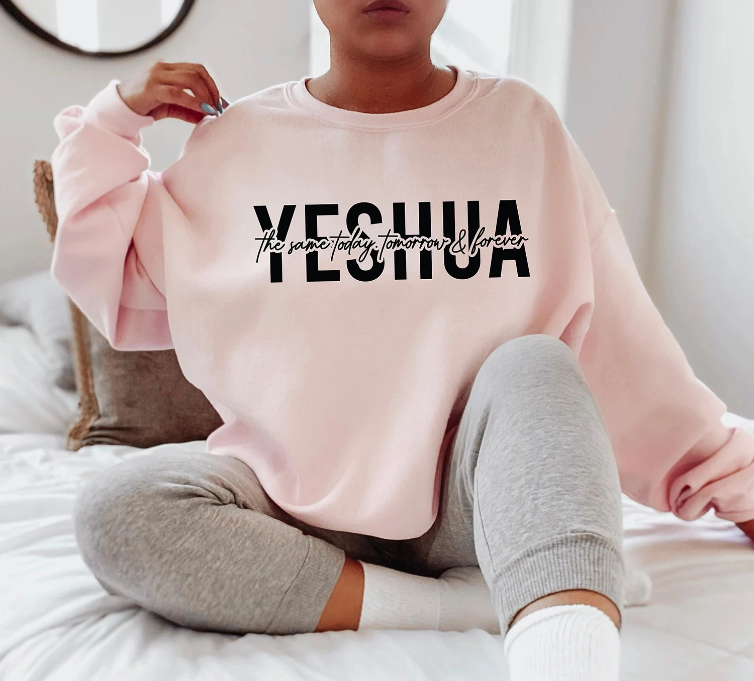 The Some Today Tomorrow and Forever Yeshua Slogan Women Sweatshirt Hot Sale Popular Holiday Casual Comfort Female Clothes