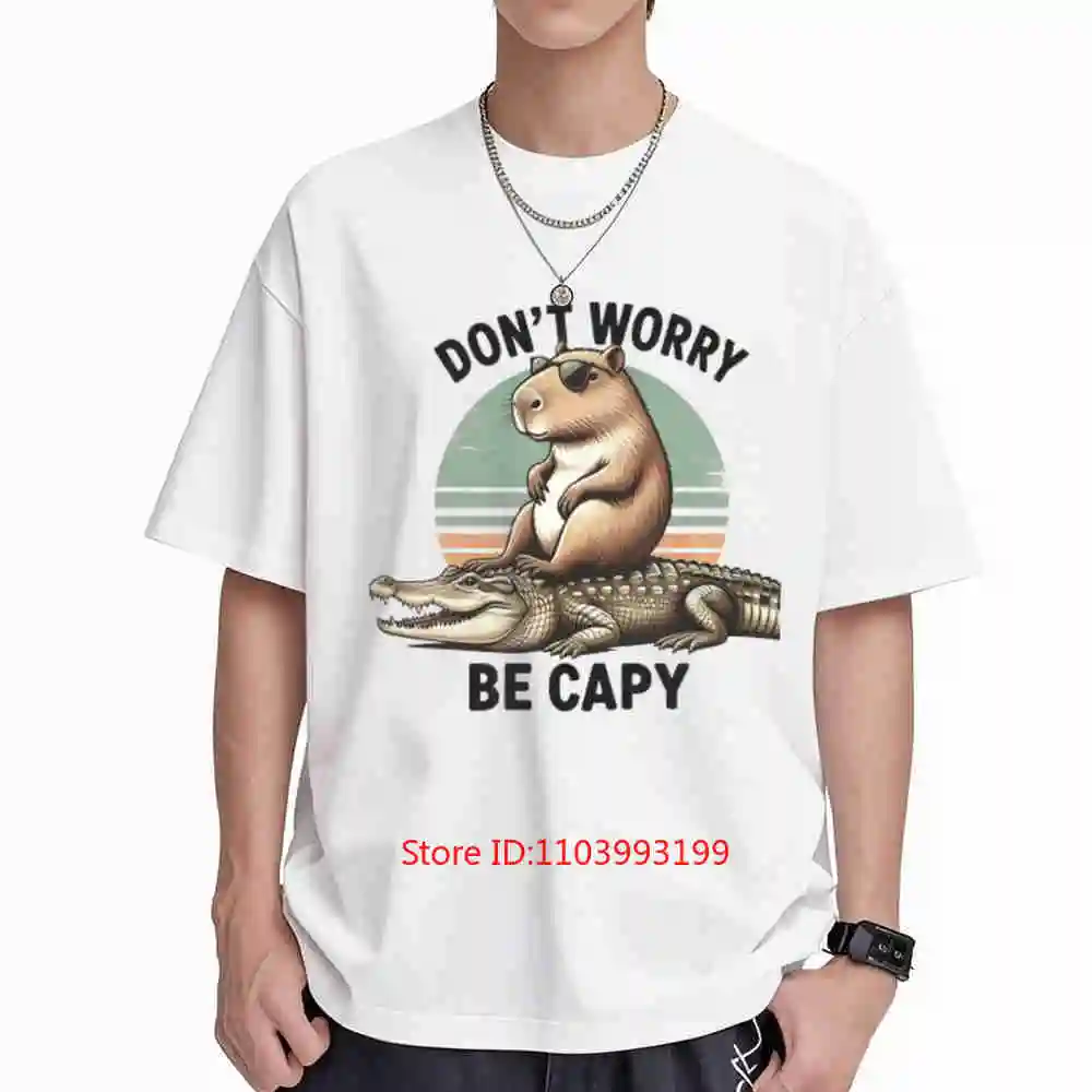 Don't Worry Be Capy Capybara Cute Animal Short Sleeve Tee 100% Cotton T-Shirt