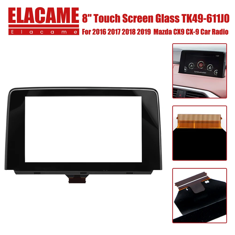 

8 Inch Replacement Touch Screen Glass Digitizer TK49-61-1J0 For Mazda CX-9 2016-2019 Audio Radio Navigation Car Accessories
