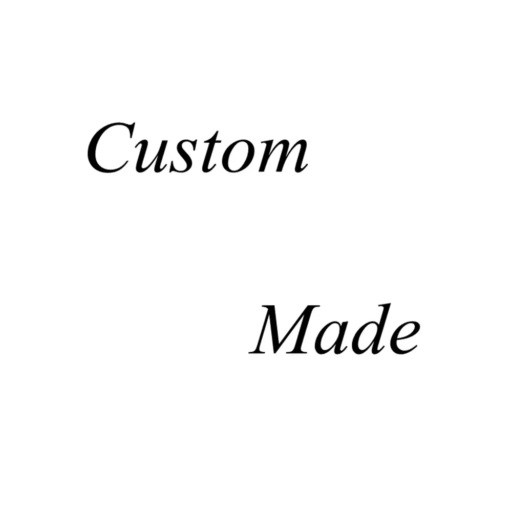 Custom Made