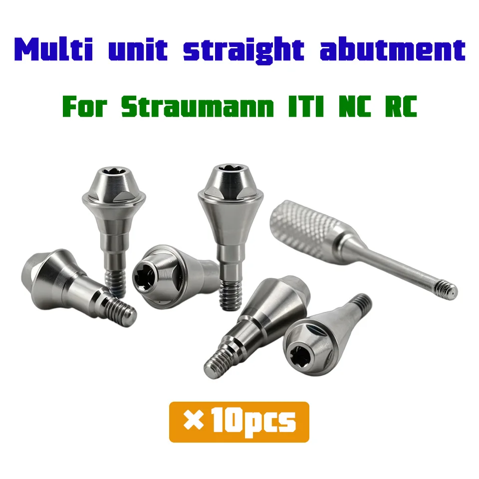 10Pcs Straight Multi-Unit Abutment For Straumann ITI NC RC Dental Implant Screw Retained Bridge Prosthetics Replacement Parts