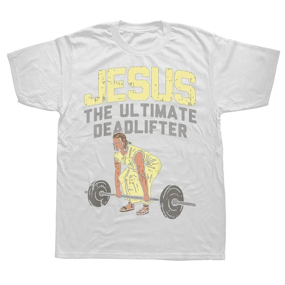 Deadlift Jasos Christian Weightlifting Funny Gym T Shirts Graphic Cotton Streetwear Short Sleeve Birthday T-shirt Mens Clothing