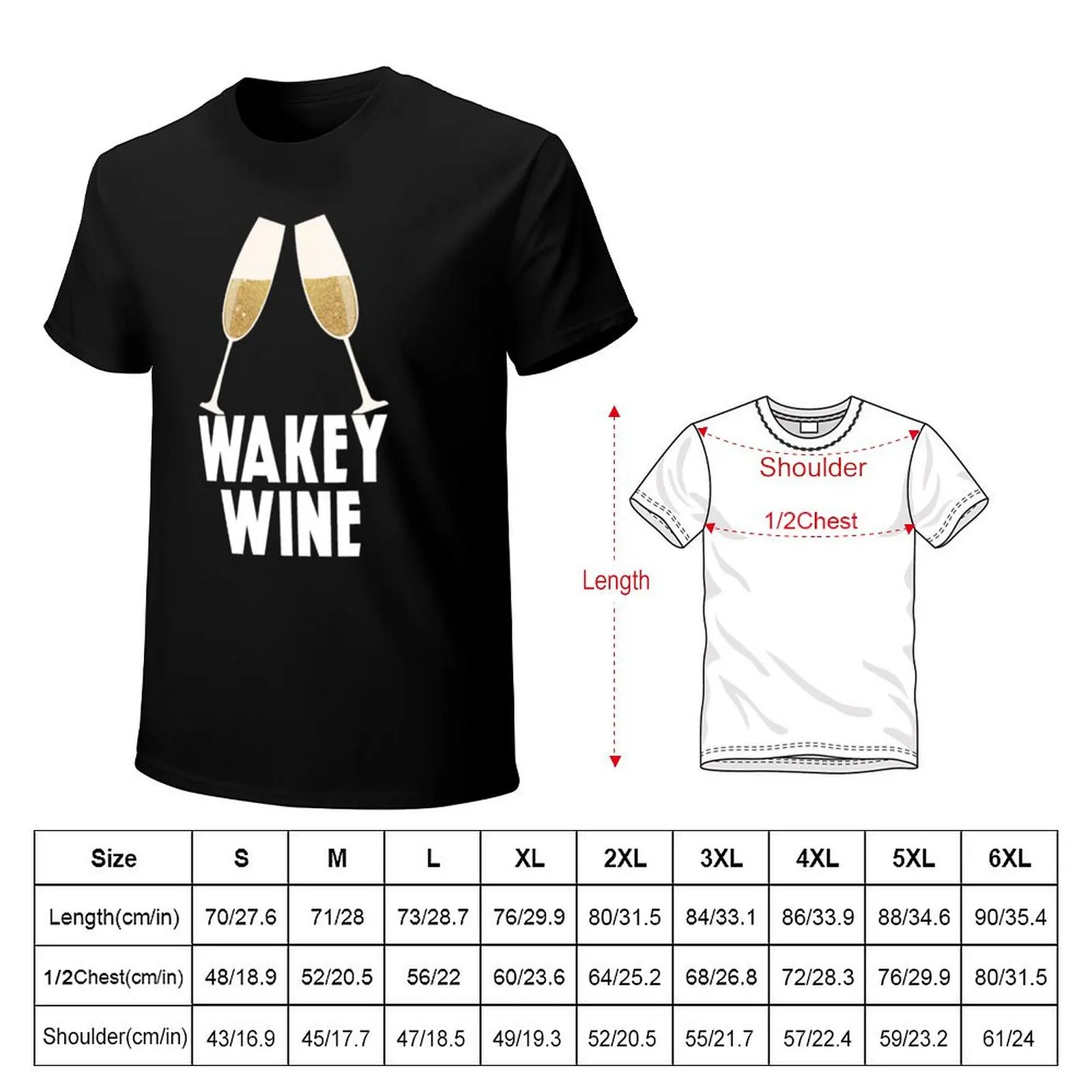 Wakey wines- Toast glass T-Shirt t shirt man plain T-Shirt
