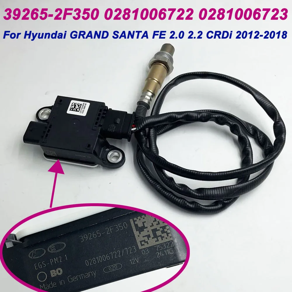 39265-2F350 392652F350 Diesel Exhaust PM Particulate Matter Sensor For Hyundai GRAND SANTA FE 2012-2018 0281006722 0281006723