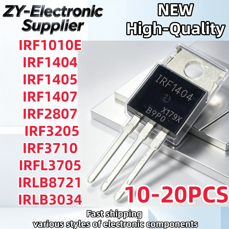 10-20Uds 100% New IRF1010E IRF1404 IRF1405 IRF1407 IRF2807 IRF3710 IRFL3705 IRLB8721 IRLB3034 IRF3205 Best Quality In Stock