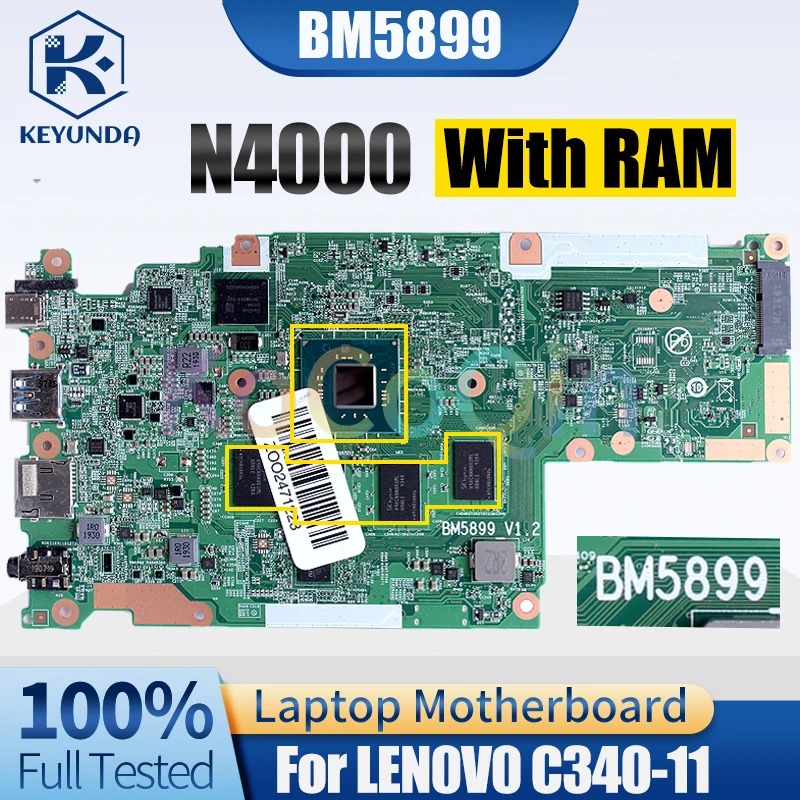 

For LENOVO C340-11 Notebook Mainboard BM5899 SR3S1 N4000 With RAM 5B20S42666 Laptop Motherboard Test