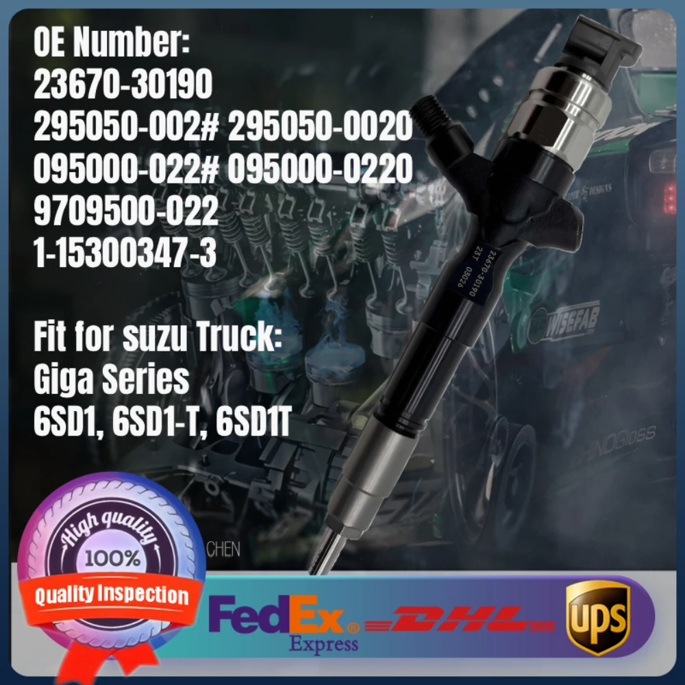 

Fuel Injector 295050-0020 23670-30190 095000-022# 1-15300347-3 for Isuzu Engine 6SD1 Truck Giga Series