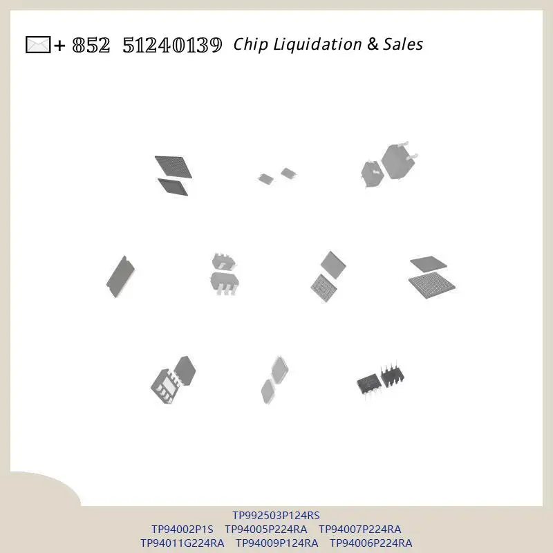 chip chip Integrated circuit chip MCU chip TP992503P124RS TP94002P1S TP94005P224RA TP94007P224RA TP94011G224RA TP94009P124RA