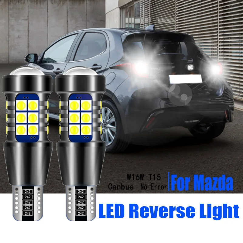 

2pcs 921 Canbus LED Reverse Light Bulb W16W T15 Backup Lamp For Mazda 2 DE DH DL DJ 3 BM BN 5 6 GG 2002-2007 CX-3 CX-5 CX-9 MX-5