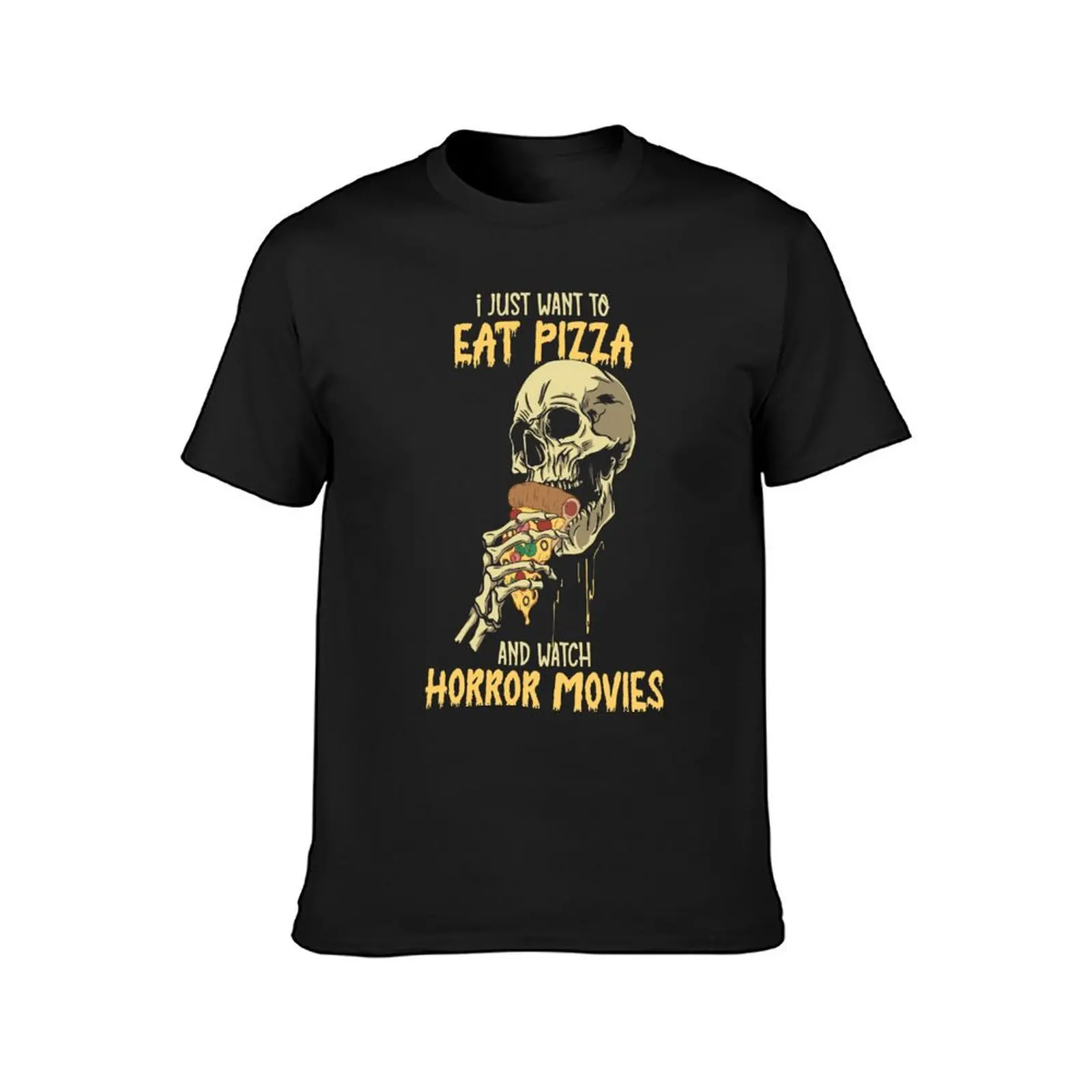 I Just Want To Eat Pizza And Watch Horror Movies T-Shirt anime quick-drying customizeds plain white t shirts men