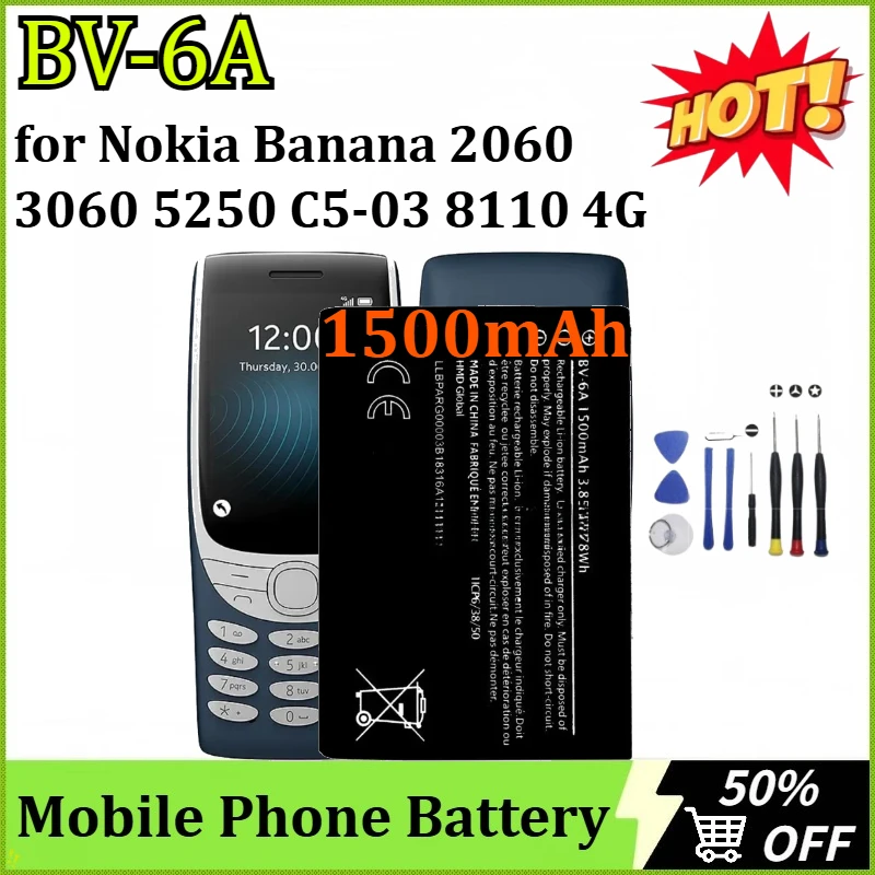 

Newly upgraded BV-6A 3.85V 1500mAh Replacement Battery for Nokia Banana 2060 3060 5250 C5-03 8110 4G Mobile Phone Battery+ Tools