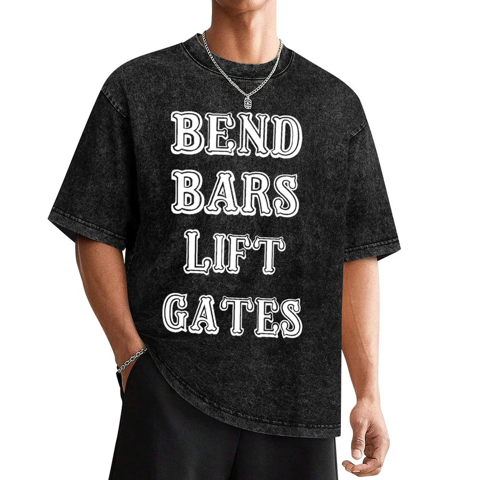 

Bend Bars, Lift Gates T-Shirt customs essential t shirt T-shirts oversize korean fashion Men's t-shirts