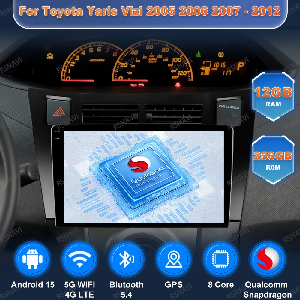 

Car Radio Andoird 15 For Toyota Yaris Vizi 2005 2006 2007 - 2012 Multimedia Stereo 4G LTE 5G WIFI BT Wireless Carplay Auto DVD