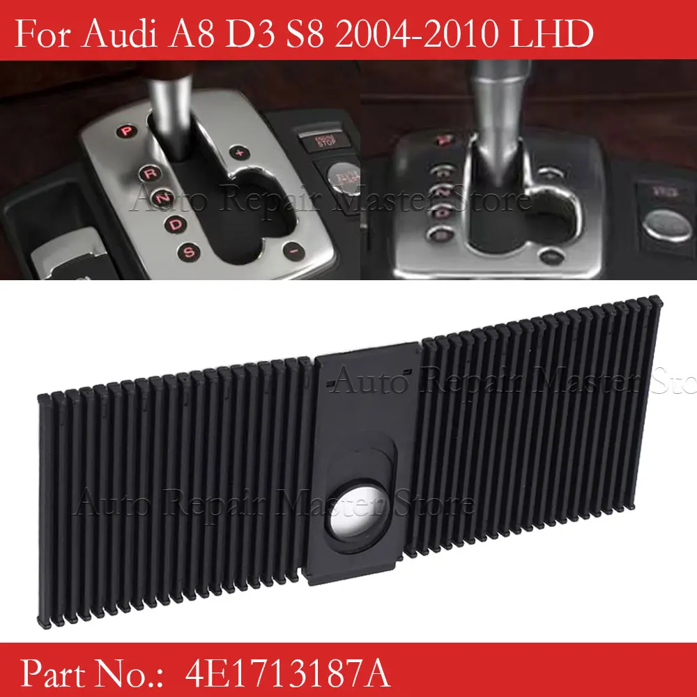 4E1713187A  Interior Center Gear Lever Strip Slide Cover Trim For Audi LHD A8 D3 S8 2004-2010 Shift Slide Cover Cap Accessories