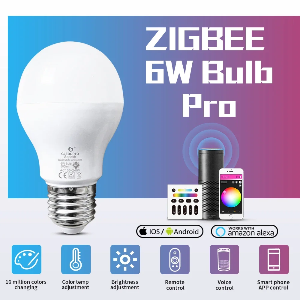 

Gledopto ZigBee 3.0 Pro 6W LED Bulb Light RGB+CCT E27 E26 Lamp Work with Echo Plus Alexa SmartThings APP/Voice/2.4G RF Control