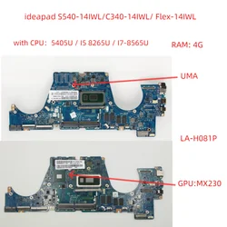 For Lenovo ideapad S540-14IWL/C340-14IWL/ Flex-14IWL laptop motherboard LA-H081P with CPU I5 I7 8th+RAM:4G+GPU:MX230 or UMA