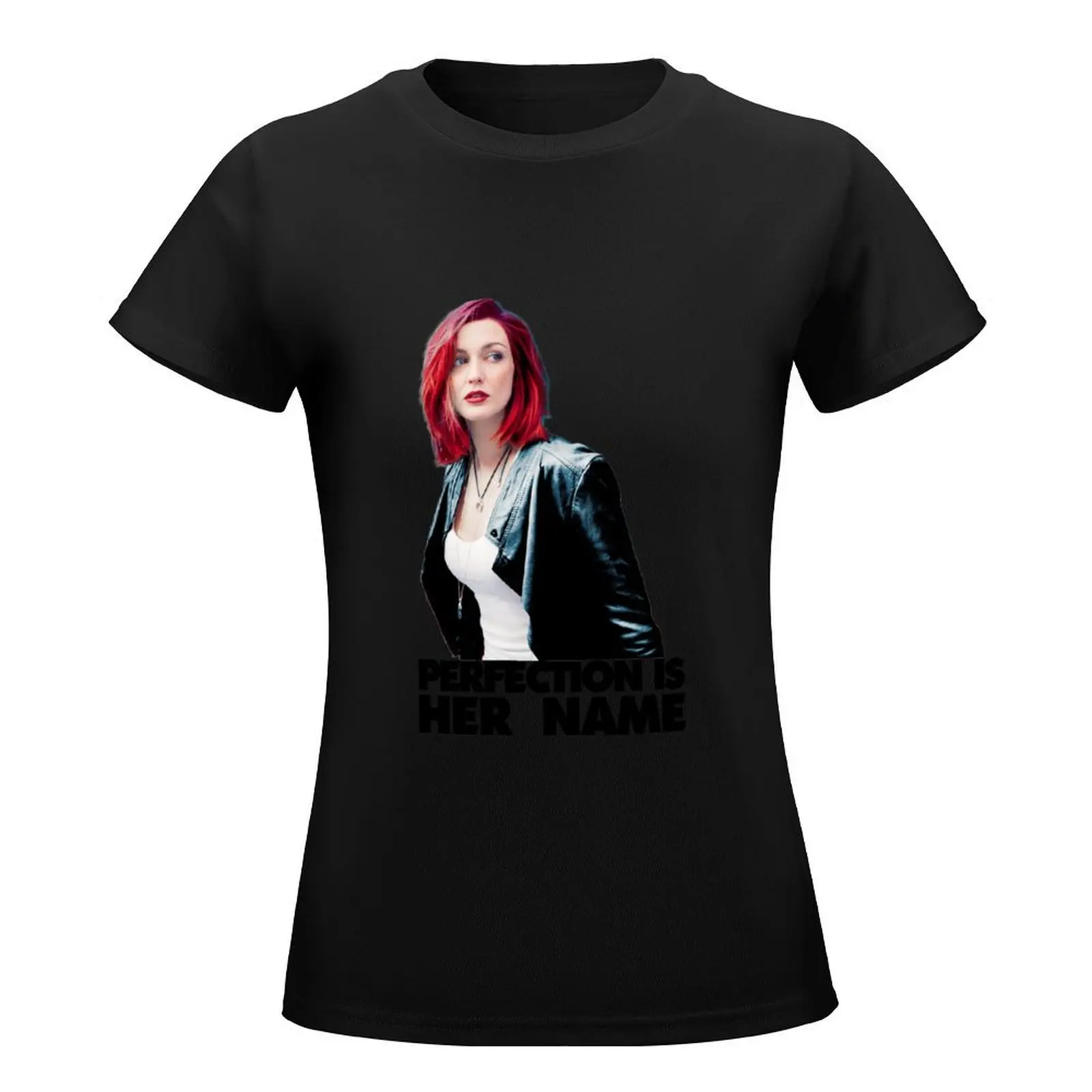 Kat Barrell - Perfection is her name T-Shirt graphics cute clothes tops Women