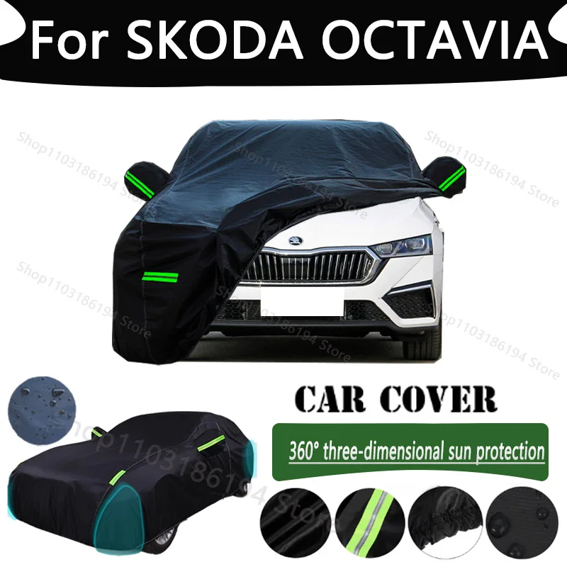 

For SKODA OCTAVIA Outdoor Protection Full Car Cover Snow Covers Rainwater Sunshine Dustproof Scratches Car Cover