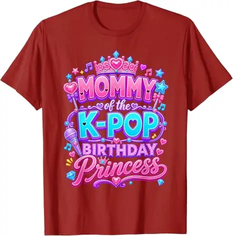 Daddy Mommy of The K-Pop Birthday Princess Korean Music Lovers T Shirt Y2k Kpop Fashion Graphic Saying Tee Dad Mom Novelty Gifts