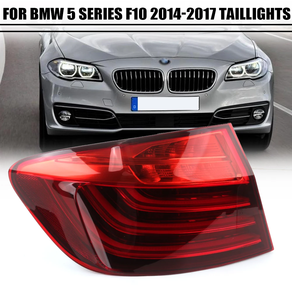 Left/Right Side Tail Lamp For BMW 5 Series F10 528i 535d 535i 550i M5 2014 2015 2016 2017 Rear Tail Light Brake Lamp with