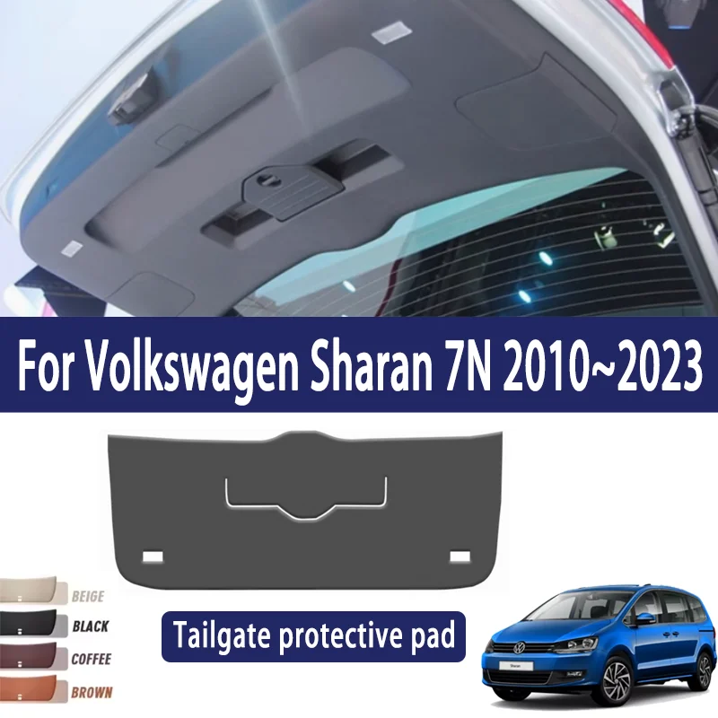 

Car Rear Trunk Door Covers For VW Volkswagen Sharan 7N 2010~2023 Protective Anti-dirty Tailgate protective pad Auto Accessories