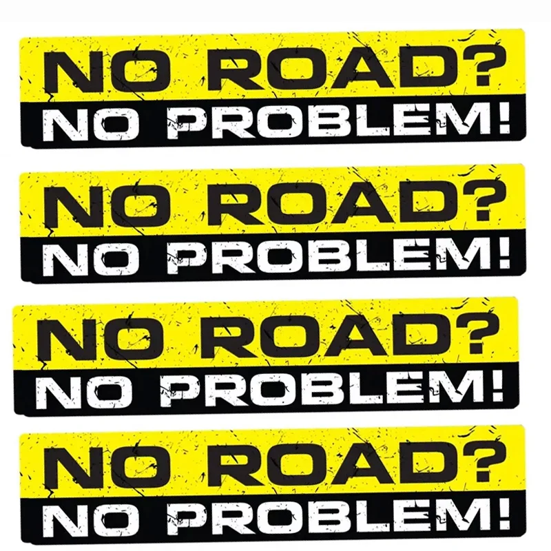 Car Stickers NO ROAD NO PROBLEM Vinyl Decals Motorcycle Decoration Accessories Waterproof Sunscreen Cover Scratches PVC,20CM