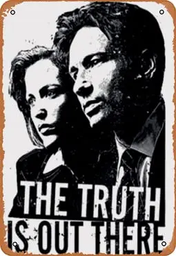 Metal sign - X Files TV Show The Truth Is Out There Mulder and Scully Poster Bar Wall Decor 8 X 12 Inch