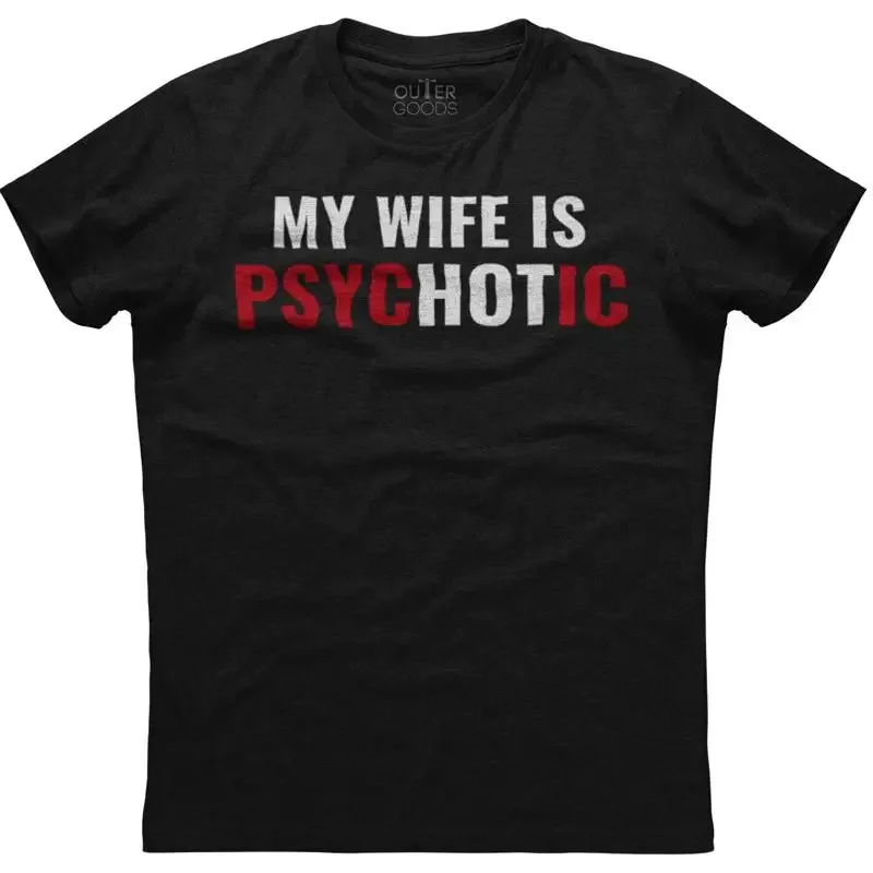 Camiseta divertida con la frase 'Mi esposa es psicópata'